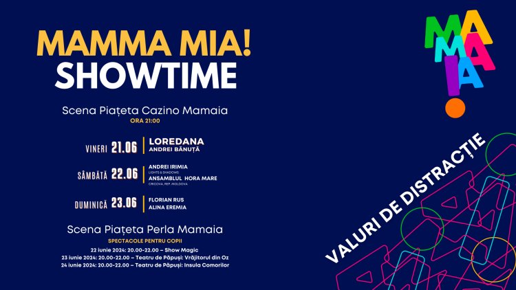 Staţiunea Mamaia, în minivacanţa de Rusalii, cu spectacole şi distracţie sub conceptul Mamma Mia! Showtime